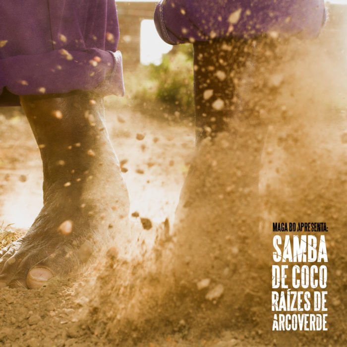 Maga Bo Takes Samba de Coco Raízes de Arcoverde Electronic