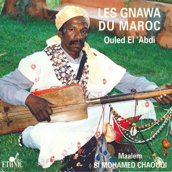 Spiritual Journeys: Traveling Spirit Masters, The Gnawa of Morocco
