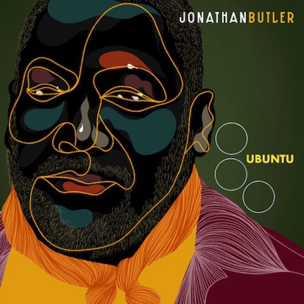 The Rebirth of Jonathan Butler: New Album Ubuntu